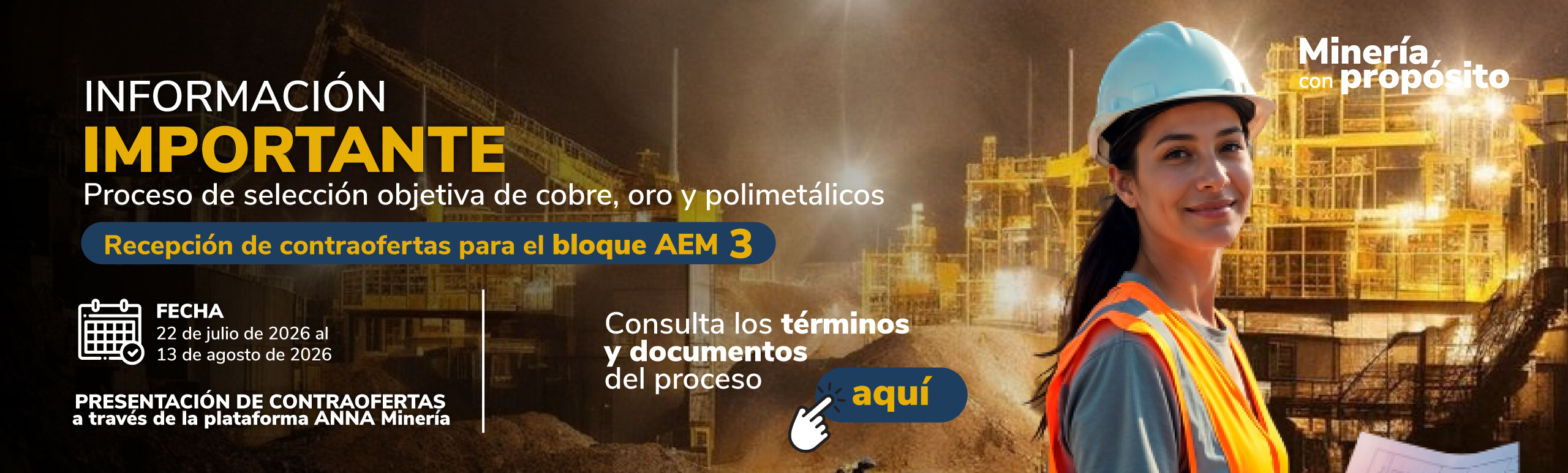 En el marco del proceso de selección objetiva de cobre, oro y polimetálicos, ANM invita a presentar contraofertas para el bloque AEM 3