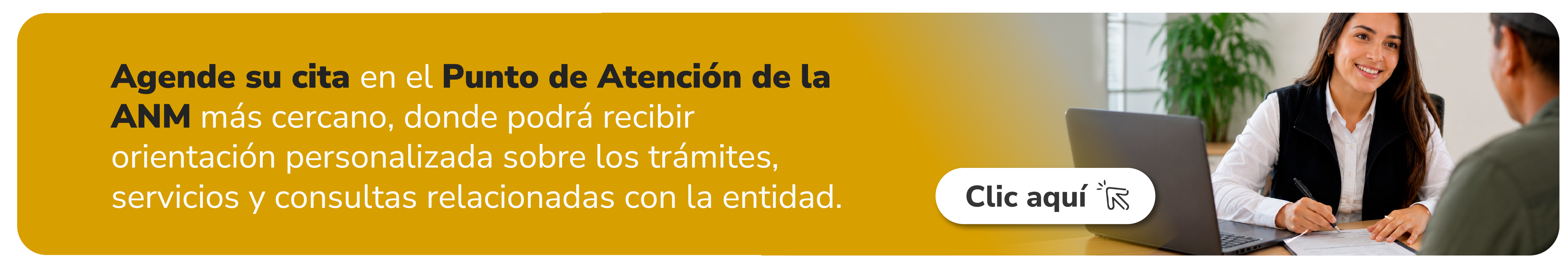Agende su cita en el Punto de Atención de la ANM