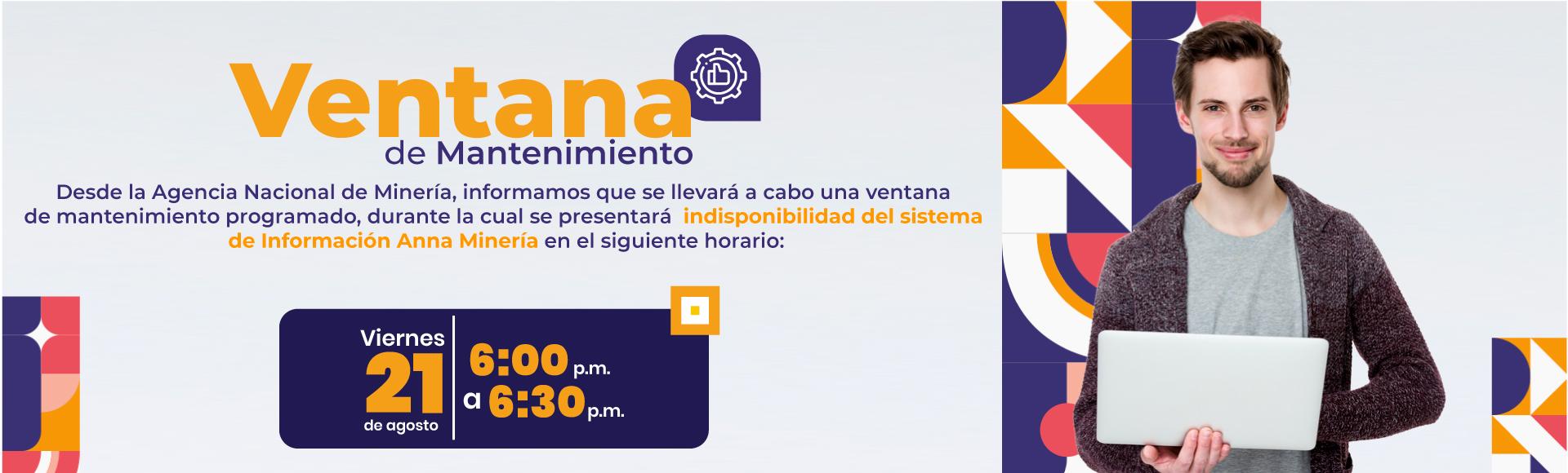 Ventana Mantenimiento AnnA Mineria Agosto 06 de 2026