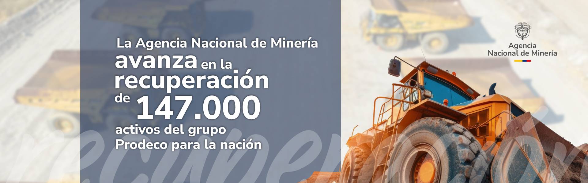 ANM avanza en la recuperación de 147.000 activos mineros del grupo Prodeco para la Nación