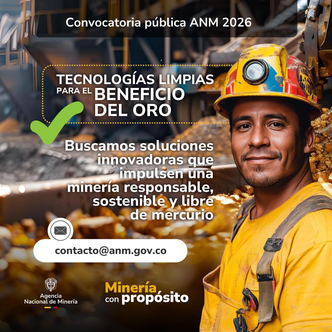 Convocatoria Pública  Tecnologías Limpias en el Beneficio de Oro 2026