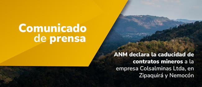 ANM declara la caducidad de contratos mineros a la empresa Colsalminas Ltda, en Zipaquirá y Nemocón