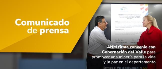ANM firma convenio con Gobernación del Valle para promover una minería para la vida y la paz en el departamento